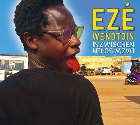 Ezé Wendtoin: Inzwischen dazwischen, 2 LPs