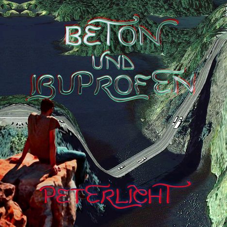 PeterLicht: Beton und Ibuprofen (Limited Edition) (+ signiertem Artprint, exklusiv für jpc!), LP