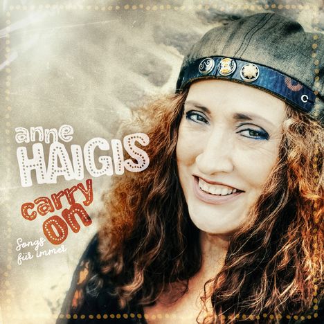 Anne Haigis: Carry On, CD