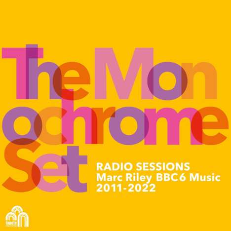The Monochrome Set: Radio Sessions (Marc Riley BBC6 Music 2011 - 2022), 2 CDs