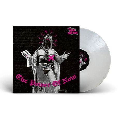 The Dead End Kids: The Power Of Now (Limited Indie Edition) (White Vinyl), LP