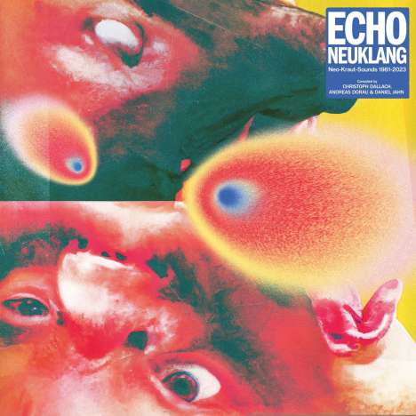 Echo Neuklang (Neo-Kraut-Sounds 1981-2023), 2 LPs