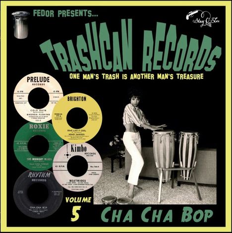 Trashcan Records Vol. 5: Cha Cha Bop (Limited Edition), Single 10"