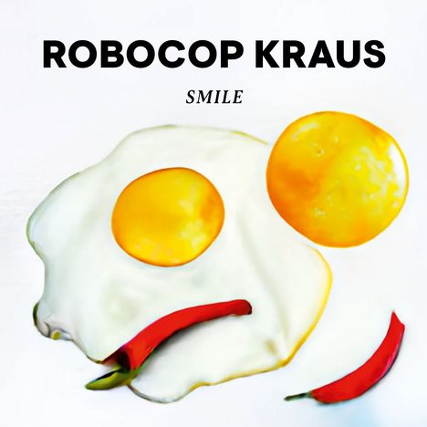 Robocop Kraus: Smile (Limited Numbered Indie Edition) (Clear Vinyl), LP