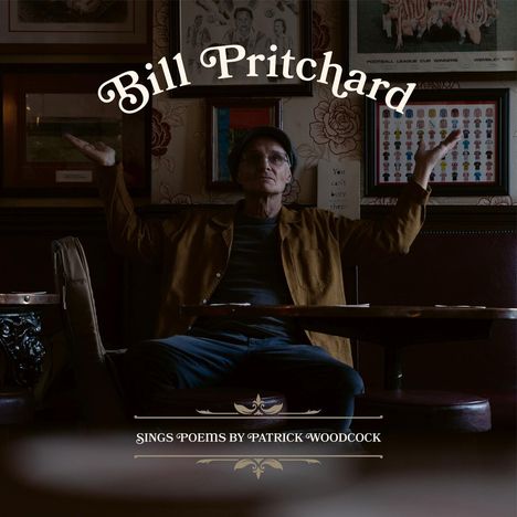 Bill Pritchard: Sings Poems By Patrick Woodcock, LP