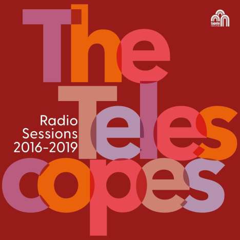 The Telescopes: Radio Sessions 2016-2019, LP