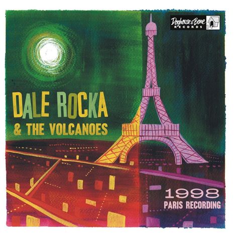 Dale Rocka &amp; The Volcanoes: 1998 Paris Recordings, Single 10"