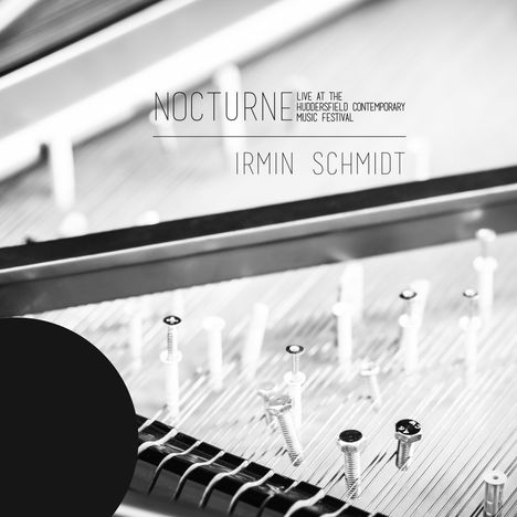 Irmin Schmidt (geb. 1937): Klavierwerke "Nocturne", CD