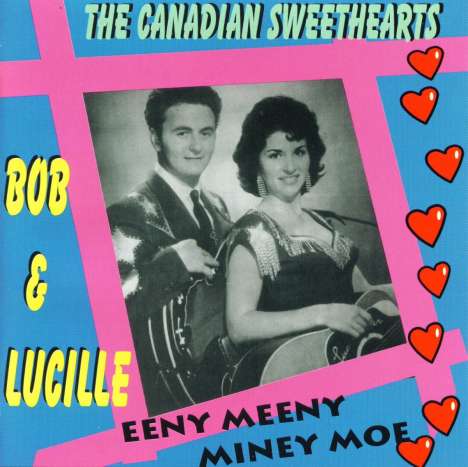 Bob &amp; Lucille: Eeny Meeny Miney Moe, CD