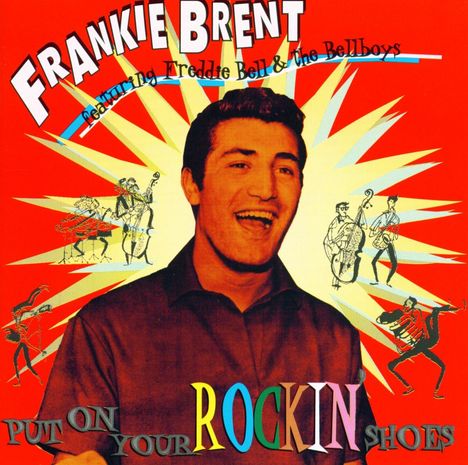 Frankie Brent: Put On Your Rockin' Sho, CD