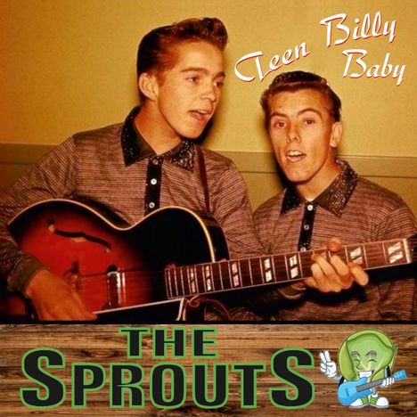 The Sprouts: Teen Billy Baby, CD