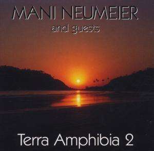 Mani Neumeier: Terra Amphibia 2, CD