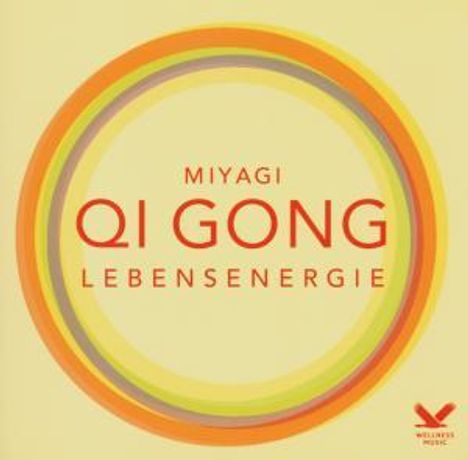 Miyagi: Qi Gong: Lebensenergie, CD