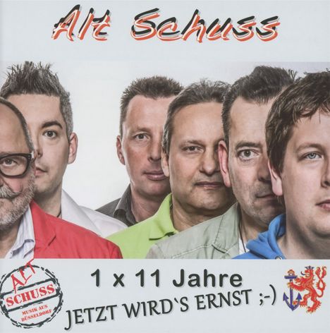 Alt Schuss: Jetzt wird's ernst ;-) (1 x 11 Jahre), CD