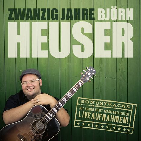 Björn Heuser: Zwanzig Jahre Björn Heuser, CD