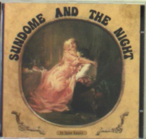 Sundome &amp; The Night: In Lean Hours, CD
