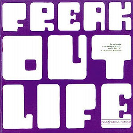 Freak Out: Life, CD