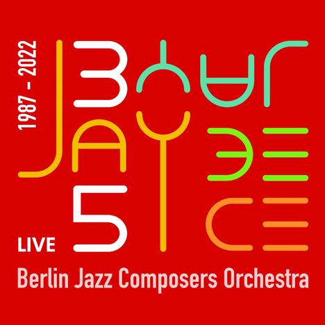 Berlin Jazz Composers Orchestra: JayJay BeCe 35 Years, CD