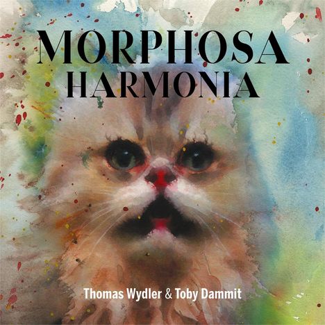 Thomas Wydler &amp; Toby Dammit: Morphosa Harmonia (Box Set) (180g) (Limited Edition), LP
