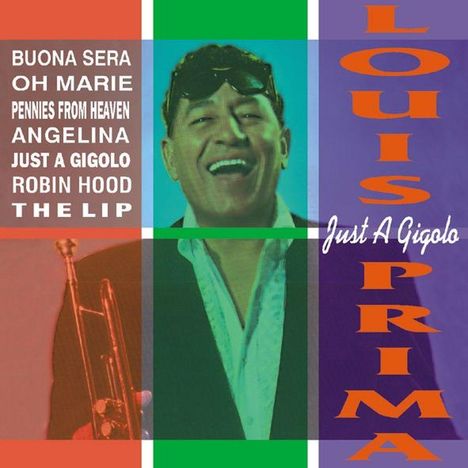 Louis Prima (1910-1978): Just A Gigolo, CD