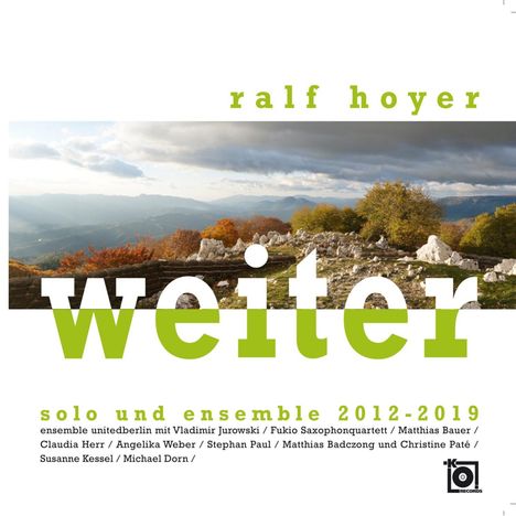 Ralf Hoyer (geb. 1950): Kammermusik "Weiter", CD