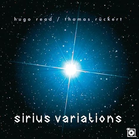 Hugo Read &amp; Thomas Rückert: Sirius Variations, CD