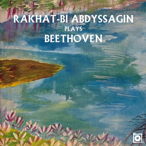 Rakhat-Bi Abdyssagin plays Beethoven, CD