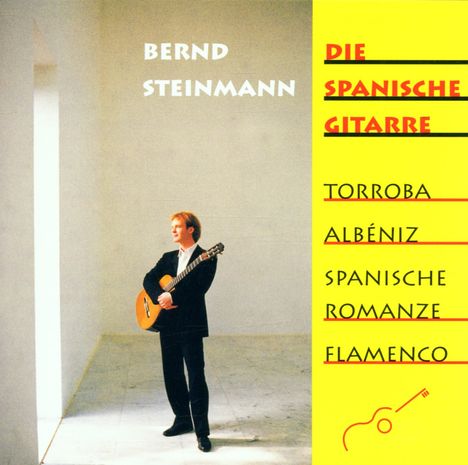 Bernd Steinmann - Die spanische Gitarre, CD