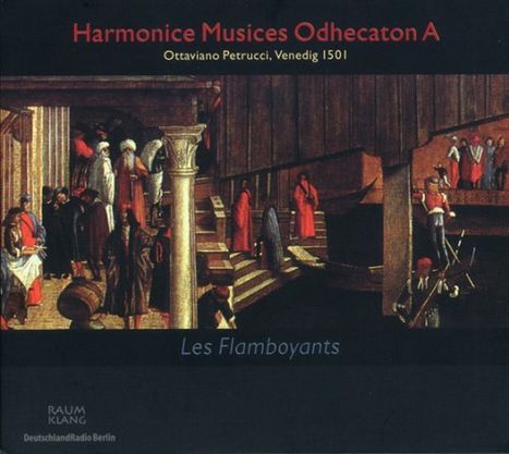 Harmonice Musices Odhecaton A (Venedig 1501), CD
