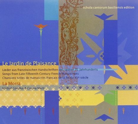 Le Jardin de Plaisance - Lieder des späten 15.Jahrhunderts, CD