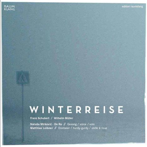 Franz Schubert (1797-1828): Winterreise D.911 (für Gesang &amp; Drehleier), CD