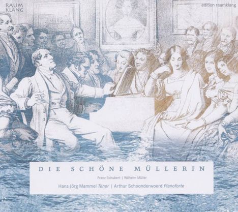 Franz Schubert (1797-1828): Die schöne Müllerin D.795, CD