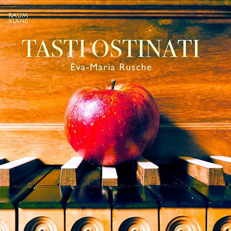 Eva-Maria Rusche - Tasti ostinati, CD