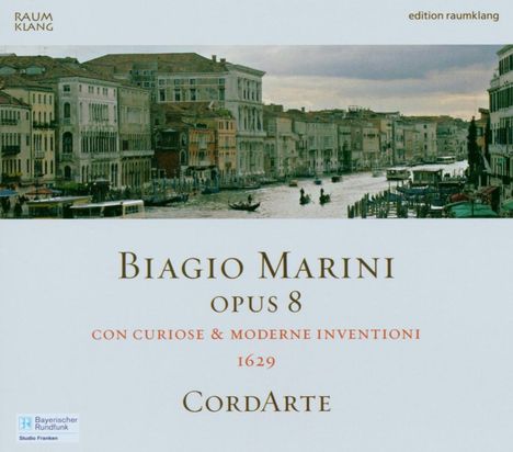 Biagio Marini (1597-1665): Moderne e Curiose Inventioni op.8, CD