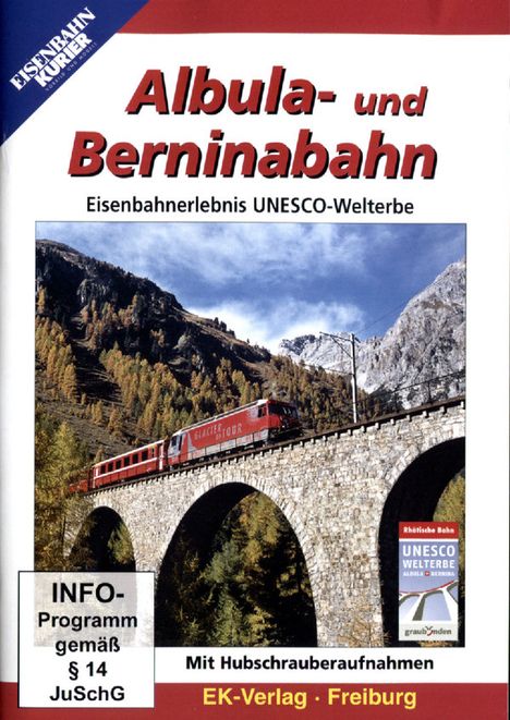 Albula- und Berninabahn - Eisenbahnerlebnis UNESCO-Welterbe, DVD