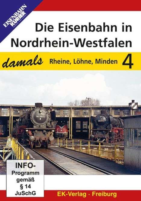 Die Eisenbahn in Nordrhein-Westfalen 4 - Rheine, Löhne, Minden, DVD