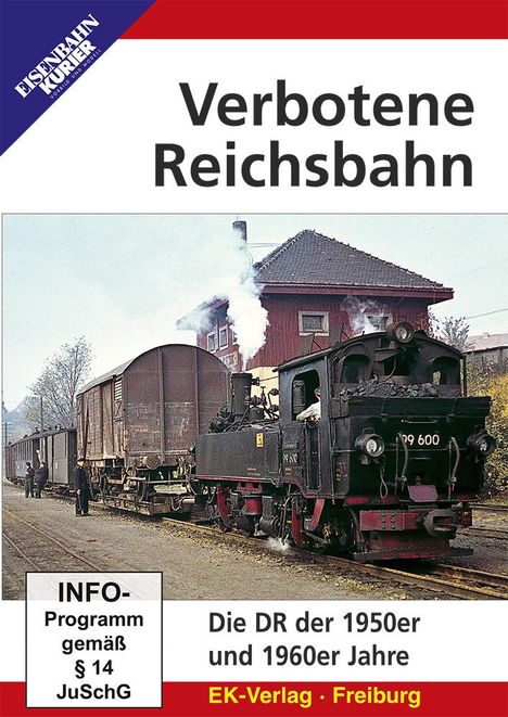 Verbotene Reichsbahn - Die DR der 1950er und 1960er Jahre, DVD