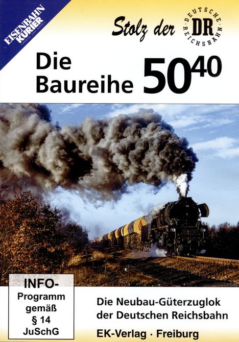 Die Baureihe 50.40 - Die Neubau-Güterzuglok der Deutschen Reichsbahn, DVD
