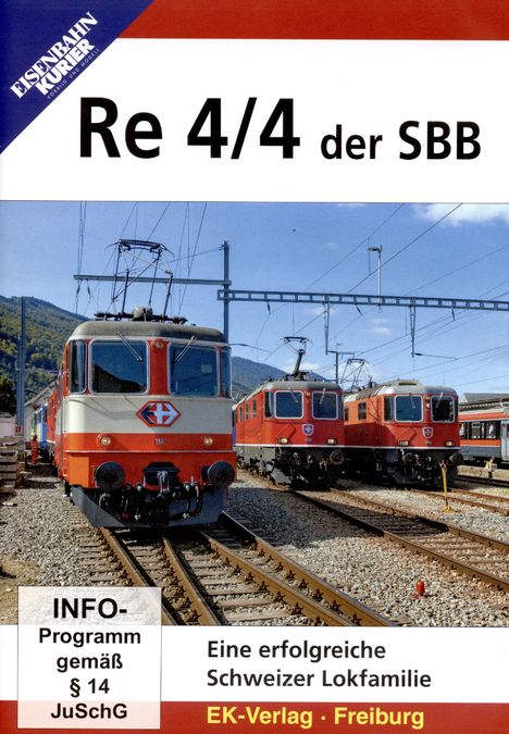 „Re 4/4 der SBB“, „INFO-Programm gemäß § 14 JuSchG“, „Eine erfolgreiche Schweizer Lokfamilie“. Drei rote Lokomotiven.