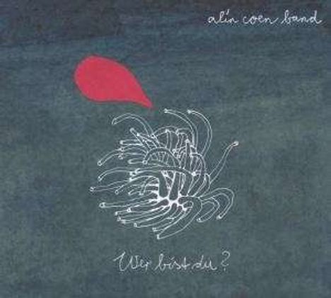 Alin Coen Band: Wer bist du?, LP