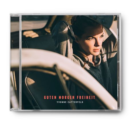 Yvonne Catterfeld: Guten Morgen Freiheit, CD