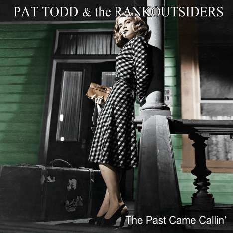 Pat Todd &amp; The Rankoutsiders: The Past Came Callin', LP
