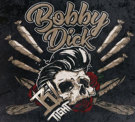 B-Tight: Bobby Dick, CD