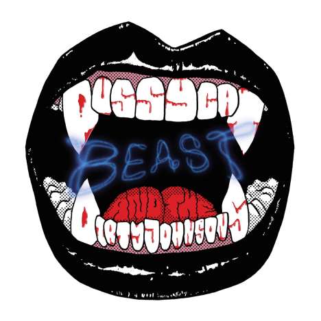 Pussycat And The Dirty Johnsons: Beast, CD