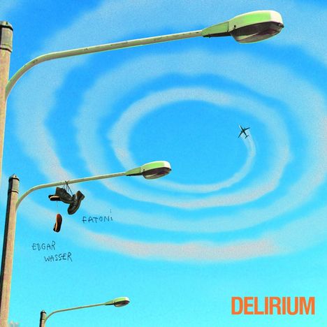 Fatoni &amp; Edgar Wasser: Delirium, CD