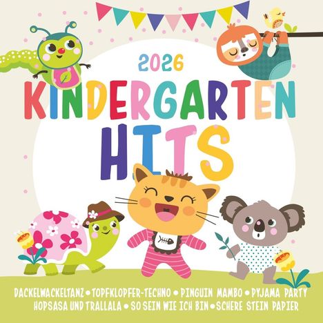 2026 KINDERGARTEN HITS. Dackelwackeltanz, Topfklopfer-Techno, Pinguin Mambo. Bunte Tiere feiern miteinander.