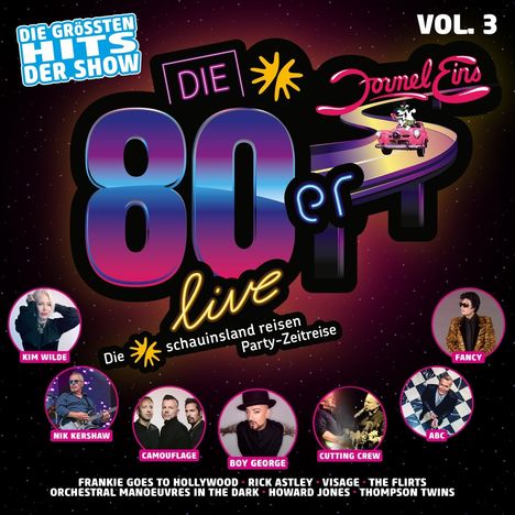 Die größten Hits der Show: Die 80er live. Formel Eins Vol. 3. Künstler: Kim Wilde, Nik Kershaw, Boy George, etc.