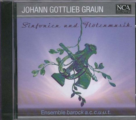 Johann Gottlieb Graun (1703-1771): Symphonien in C,D,F,B, CD