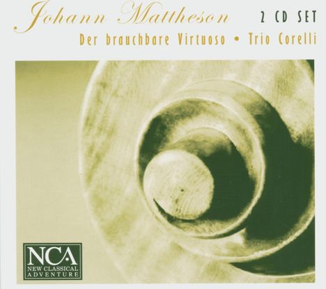 Johann Mattheson (1681-1764): 12 Sonaten für Flöte oder Violine &amp; Bc, 2 CDs