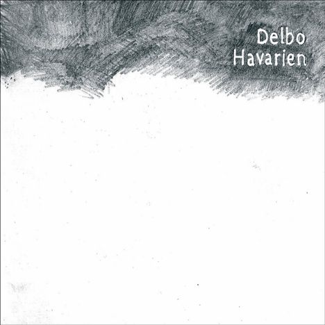 Delbo: Havarien, CD